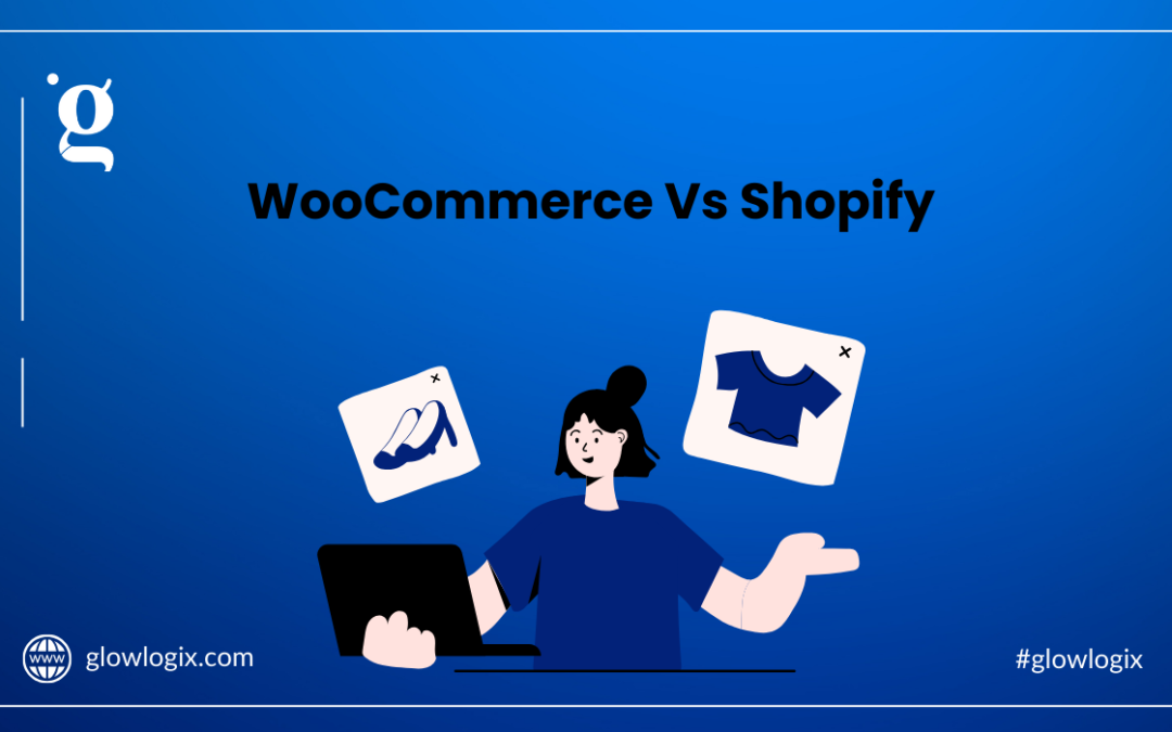 WooCommerce Vs Shopify – A Detailed Comparison (2021)